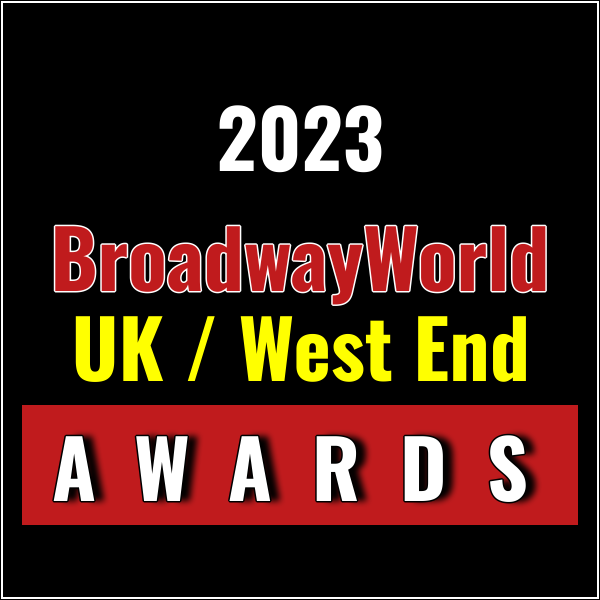 Latest Standings Announced For The 2023 BroadwayWorld UK / West End Awards! Photo