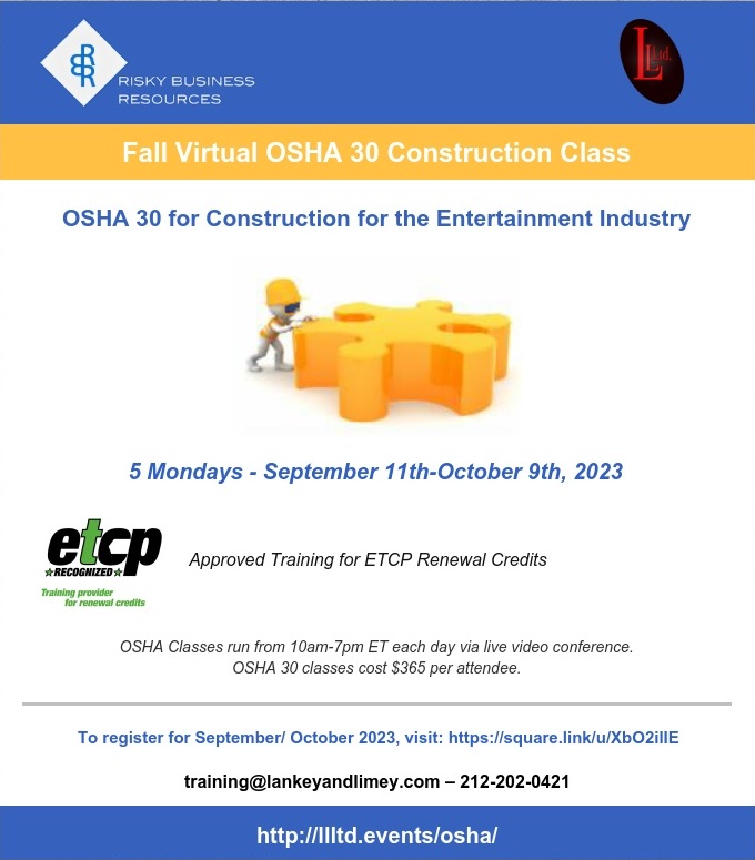 OSHA 30 Construction for the Entertainment Industry - Fall 2023 Virtual OSHA 30 Class - Lankey & Limey LTD 
