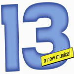 13, A New Musical, Set For 10/5 Opening On Broadway Video