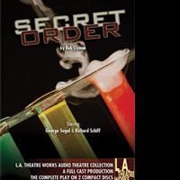 Theatre Works Airs SECRET ORDER With Segal, Schiff & More 6/13 On KPCC 89.3 FM Video