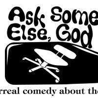 Surreal Comedy About Jonah ASK SOMEONE ELSE, GOD Opens At The Looking Glass 9/9 Video