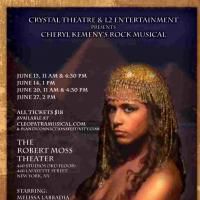 CLEOPATRA: A LIFE UNPARALLELED Opens This Weekend At Robert Moss Theater  Video