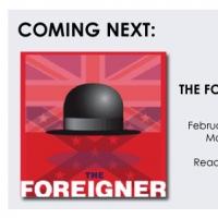 THE FOREIGNER Opens At Covina Center For The Arts 2/26 Video