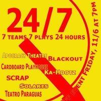Blackout Theatre Presents 24/7- A Series Of 7 Plays 11/7