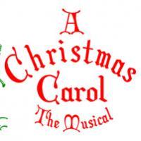 Musical Artists Theatre Presents A CHRISTMAS CAROL, The Musical 12/11-20