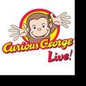'Curious George Live!' Comes to PlayhouseSquare April 9-11