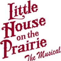 LITTLE HOUSE ON THE PRAIRIE Comes To Fox Cities Performing Arts Center 3/23-28
