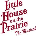 LITTLE HOUSE ON THE PRAIRIE Comes To Sacramento 4/14-25 Video