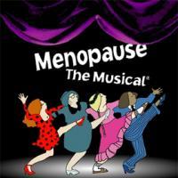 MENOPAUSE THE MUSICAL Returns To Adelaide November 12-14 At Her Majesty's Theatre Video