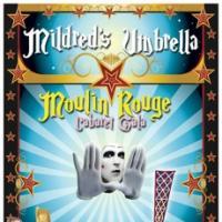 Mildred's Umbrella Hosts MOULIN ROUGE GALA 11/7