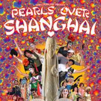 Thrillpeddlers Extends PEARLS OVER SHANGHAI Through 1/23/2010 Video