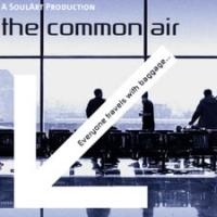 THE COMMON AIR Extended Through 2/26 At 45 Bleecker St. Theatre  Video