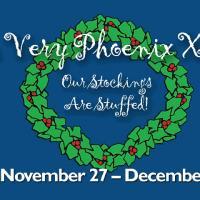 A VERY PHOENIX XMAS 4: Our Stockings Are Stuffed Runs 11/27-12/20 At The Phoenix Thea Video