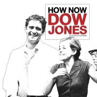 HOW NOW, DOW JONES Now Avaliable For Licensing Through Samuel French, Inc Video