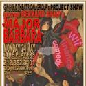 Project Shaw's MAJOR BARBARA Sells Out, Waiting List Available