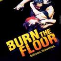 Tix Now On Sale For BURN THE FLOOR At Shaftesbury Theatre, Runs July 21- Sept 4
