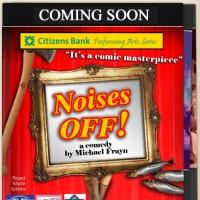 The Palace Theatre Presents NOISES OFF, Opens 1/15