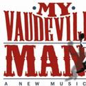 Original Cast Recording Of MY VAUDEVILLE MAN! In Stores 5/18 Video