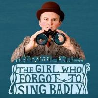 The Ark Presents THE GIRL WHO FORGOT TO SING BADLY, Opens January 28 Video
