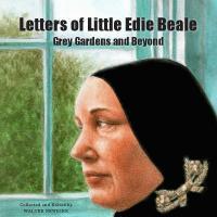Letters of Little Edie Beale by Walter Newkirk Is Now Avaliable To Public Video