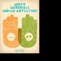 Portland Center Stage Presents MIKE'S INCREDIBLE INDIAN ADVENTURE 4/20-6/13 Video