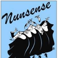CLO Cabaret Presents NUNSENSE, Begins 3/11 Video
