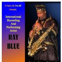 Ray Blue Set To Appear At St. Paul's On The Hill 2/6 Video