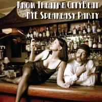 Know Theatre Announces CityBeat NYE Speakeasy Party