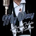 'MY WAY' Plays Cosmopolitan Cabaret Through May 9 Video