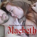 The Frog and Peach Theater Co Present MACBETH 4/15-5/9 Video