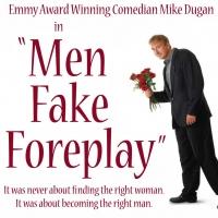 Mike Dugan Brings MEN FAKE FOREPLAY To The State Theater 1/23 Video
