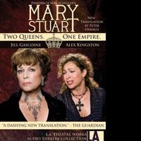 L.A. Theatre Works To Air MARY STUART 12/26 Video