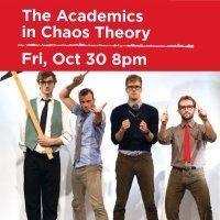 ANT Fest Presents THE ACADEMICS in CHAOS THEORY 10/30 At Ars Nova Video
