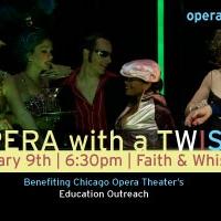 Chicago Opera Theater Presents OPERA WITH A TWIST  Video