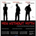 BTC Productions and Robert Nicotra Present MEN WITHOUT MYTH, Opens 6/3 Video