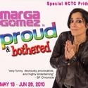 NCTC Presents 'Marga Gomez is Proud and Bothered' 5/13-5/26 Video