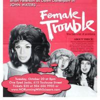 Running With Scissors Presents FEMALE TROUBLE 10/20 Video