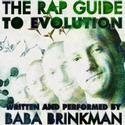 Baba Brinkman Presents THE RAP GUIDE TO EVOLUTION 5/4-8 Video