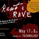Rogue Machine Presents Next RANT & RAVE 'Technology' 5/17 Video