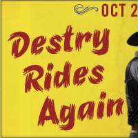 42nd Street Moon Presents DESTRY RIDES AGAIN, Opens Halloween Night Video