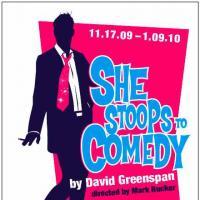 The SF Playhouse Presents the West Coast Premiere of  SHE STOOPS TO COMEDY, Runs Thru Video