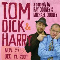 CST Announces TOM DICK AND HARRY 11/27-12/19 Video