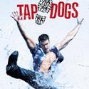TAP DOGS To Open June 15 At West End's Novello Theater Video