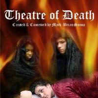 THEATRE OF DEATH Opens 10/15 At The Stone Cottage Theatre