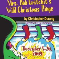 The Gallery Players Present MRS. BOB CRATCHIT'S WILD CHRISTMAS BINGE 12/5-20
