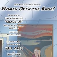 J.E.T. West-Productions Presents WOMEN OVER THE EDGE! : THE MENOPAUSE "CRACK-UP" & MR Video