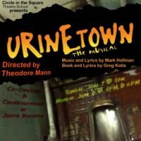 Circle In The Square Presents URINETOWN As Their Final Project 6/7 & 6/8 Video