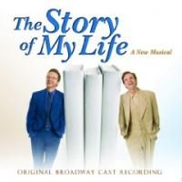 THE STORY OF MY LIFE Cast Recording Released 6/2, Now Avaliable For Pre-order Video