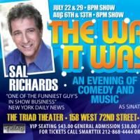 Sal Richards Brings THE WAY IT WAS To The Triad Theatre 7/22, 7/29, 8/6, 8/13 Video