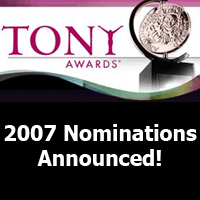 2006-2007 Tony Award Nominations Announced; Spring Awakening Leads Pack With 11